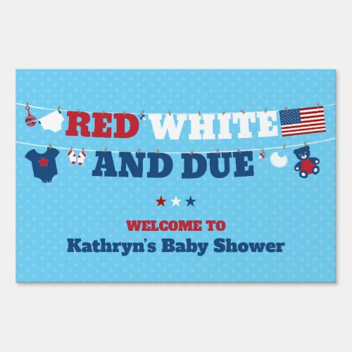 Red White and Due Baby Shower Clothesline July 4th Sign