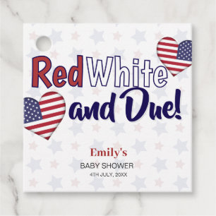 Red White and Due July 4th Patriotic Baby Shower  Favor Tags