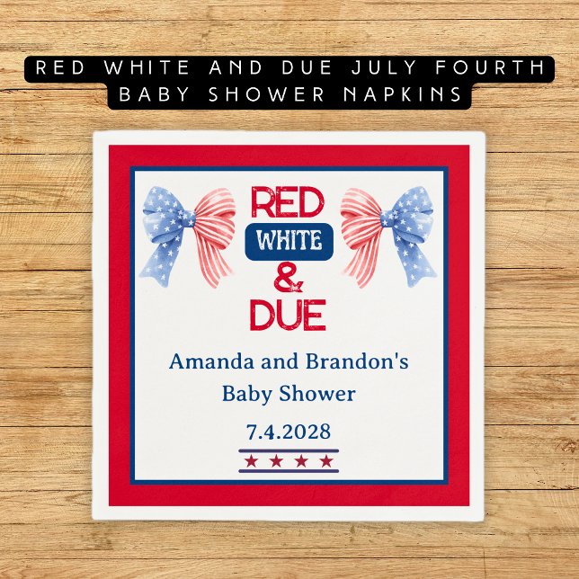 Red White and Due July Fourth Baby Shower Napkins (Red White and Due July Fourth Baby Shower Napkins)