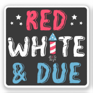 Red White And Due, Pregnancy Announcement Gifts Sticker