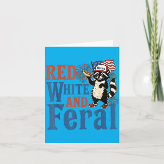Red White And Feral Funny Raccoon America Fourth Card