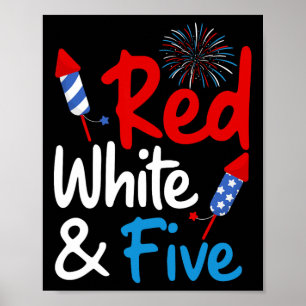 Red White And Five 5th Birthday 4th Of July Indepe Poster