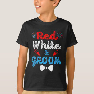 Red White And Groom Funny Wedding Party 4th Of Jul T-Shirt