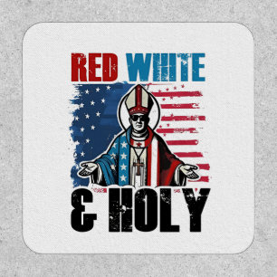 Red White and Holy Pope Leo XIV, 4th of July Patch