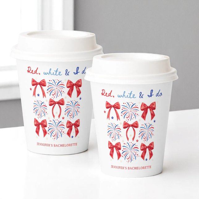 Red White and I Do July 4th Bachelorette Party Paper Cups (Creator Uploaded)