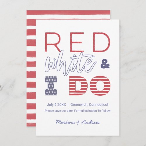 Red White And I Do Save The Date or Elopement  Announcement