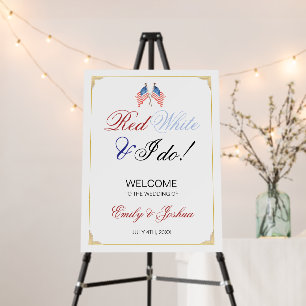 Red White and I Do USA Flag Wedding Welcome Foam Board