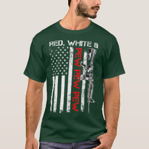 Red White And Pew Patriotic Pro Gun AR15 Rifle US T-Shirt