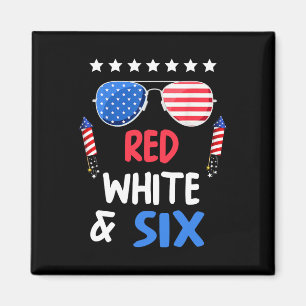 Red White And Six 6th Birthday 4th Of July Indepen Magnet
