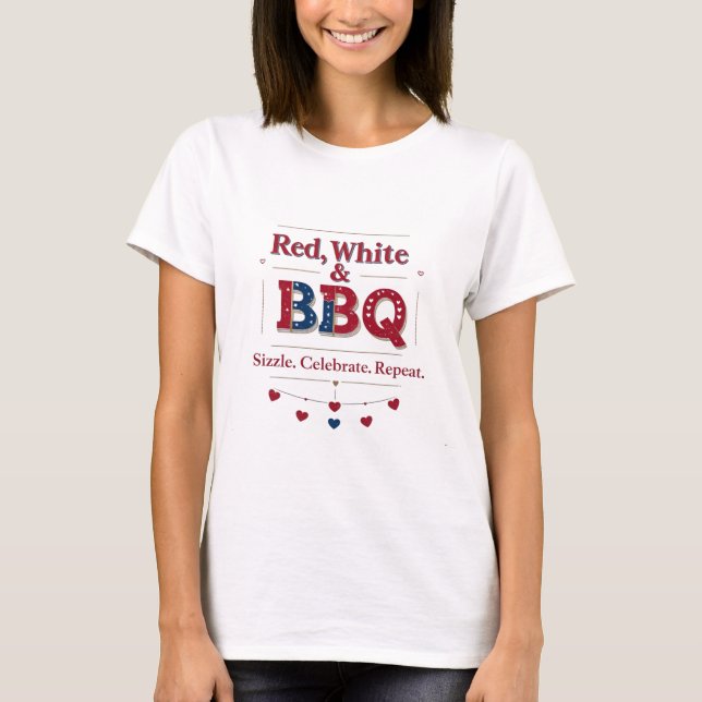 Red, White & BBQ – Heartfelt Sizzle  T-Shirt (Front)