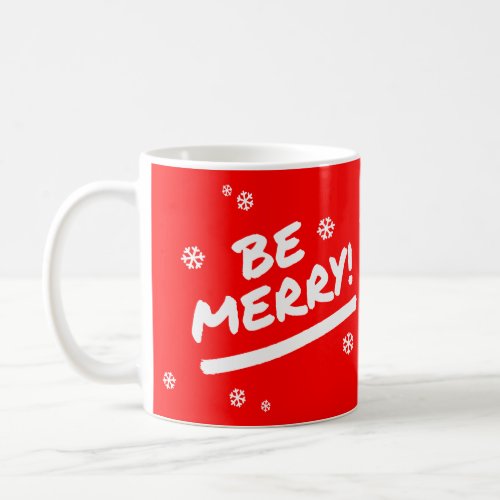 RedWhite Be Merry Marker Pen Holiday Snowflake Coffee Mug