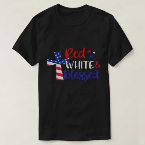 Red White Blessed American Jesus Cross 4Th Of July T_Shirt