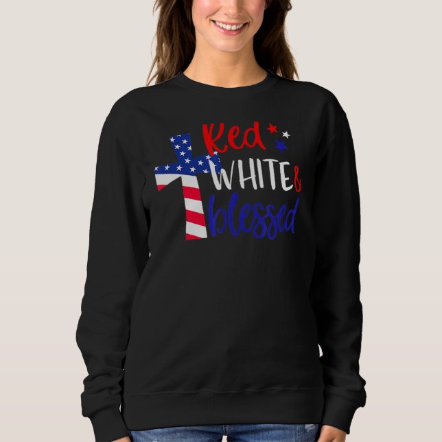 Red White Blessed American Jesus Cross Christian 4 Sweatshirt (Front)