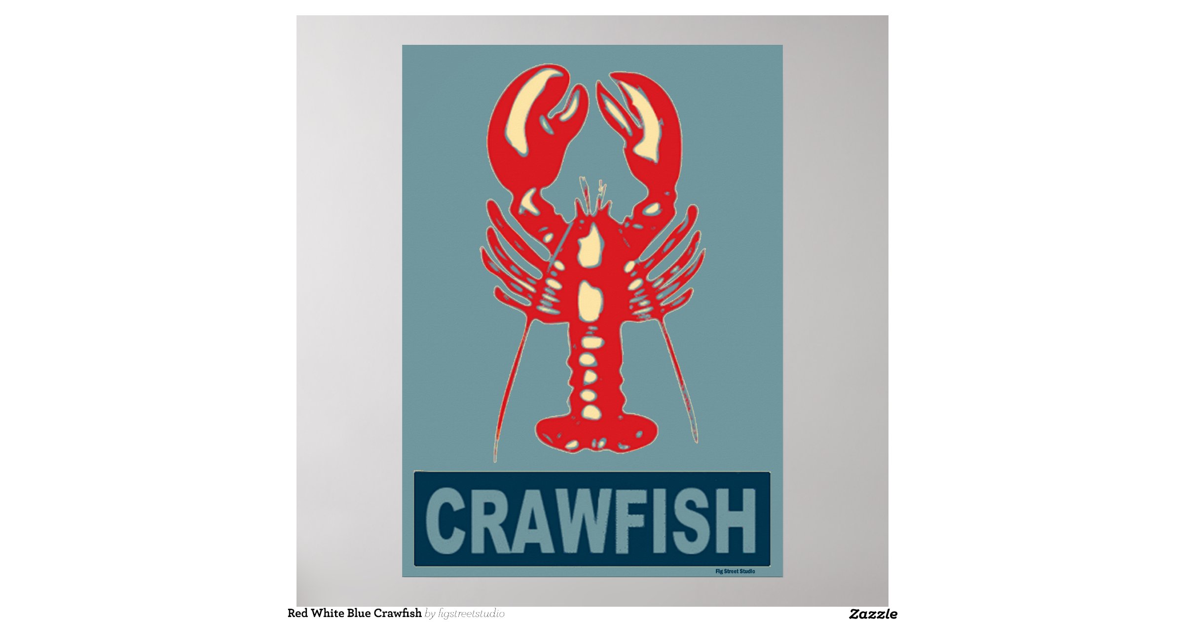 red_white_blue_crawfish_poster-r6b3185661617447ea3c07d91253e85b1_juj ...