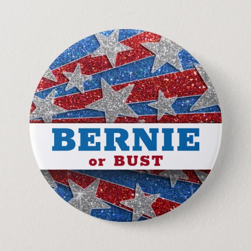 Red White Blue Glitter America Bernie or Bust 2020 Button