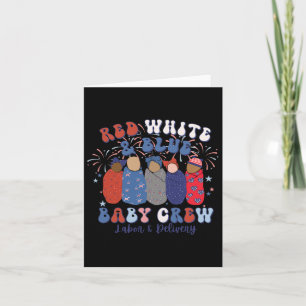 Red White Blue Labor And Delivery Nurse 4th Of Jul Card