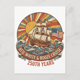 Red White & Booze Cruise 250th Years Postcard
