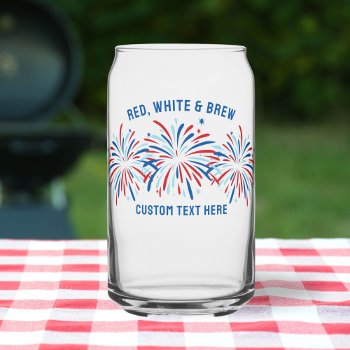 Red White & Brew Fireworks 4th Of July Beer Can Glass by colorfulgalshop at Zazzle