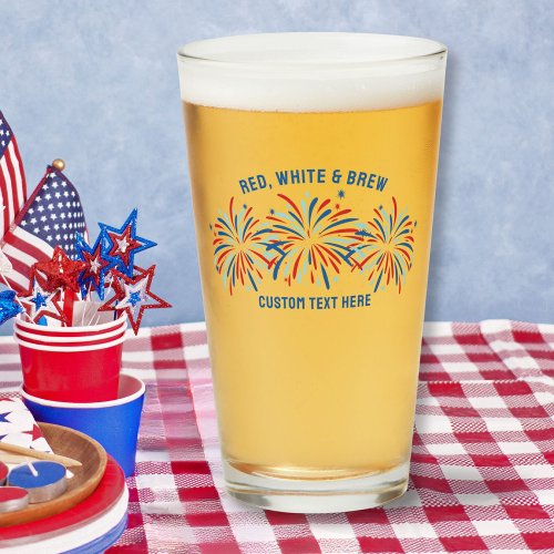Red White  Brew Fireworks 4th Of July Beer Pint Glass