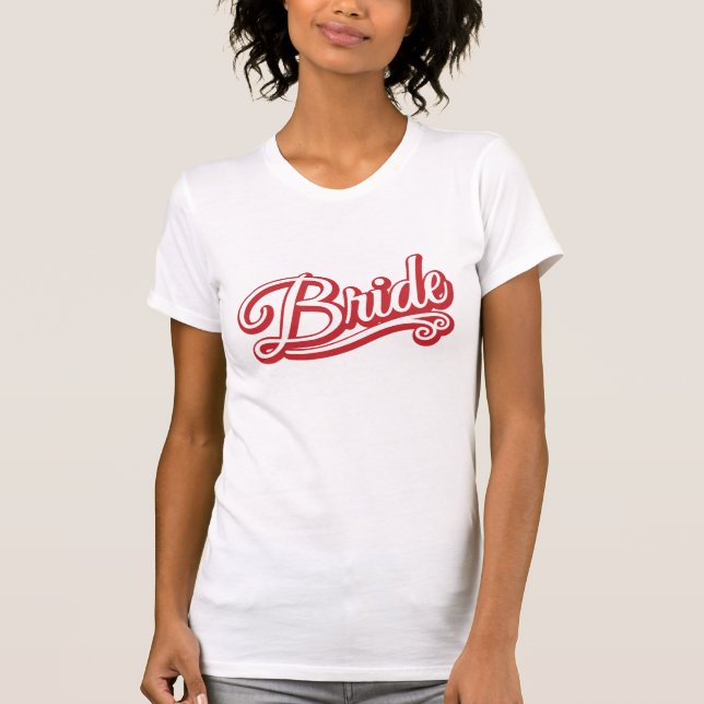 Red & White Bride T-shirt (Front)