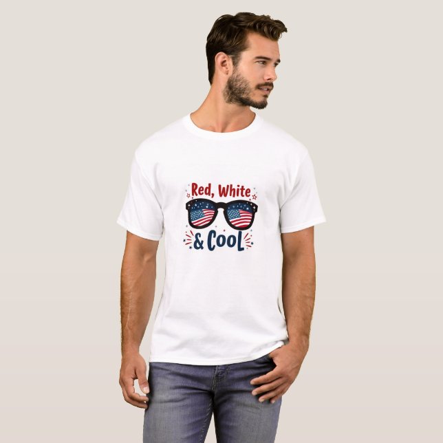 Red White & Cool July 4th T-Shirt (Front Full)