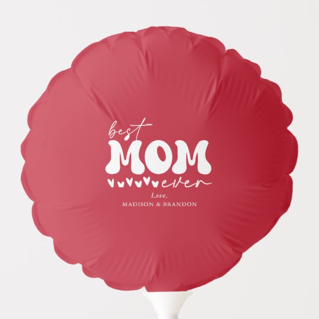 Red White Cute Best Mom Ever Typography Balloon (Front)