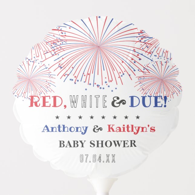 Red, White & Due! 4th Of July Baby Shower Balloon (Front)