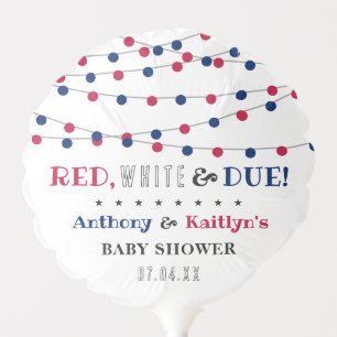 Red, White & Due! 4th Of July Baby Shower Balloon
