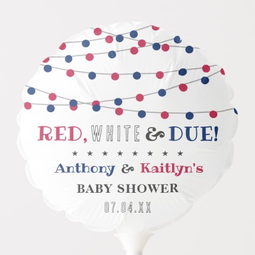 Red White  Due 4th Of July Baby Shower Balloon
