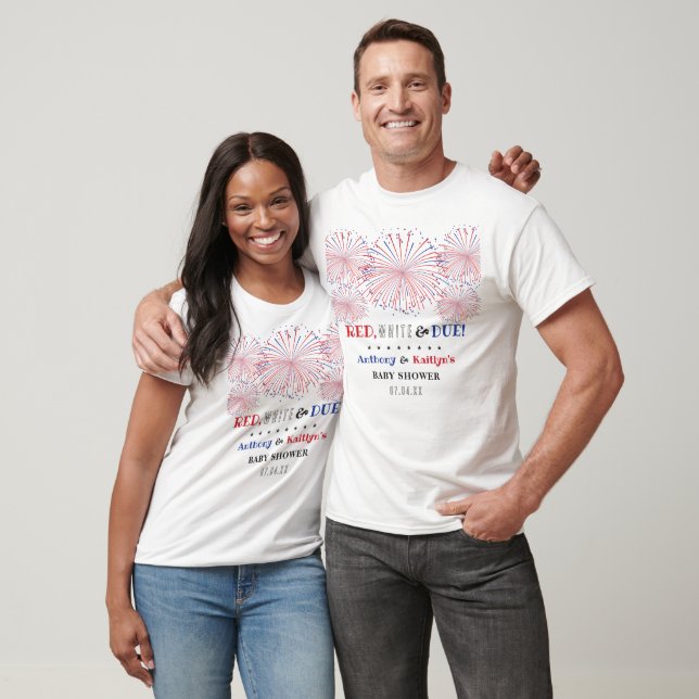 Red, White & Due! 4th Of July Baby Shower T-Shirt (Unisex)