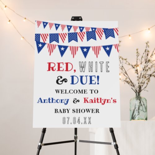 Red White  Due 4th Of July Baby Shower Welcome Foam Board