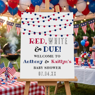 Red, White & Due! 4th Of July Baby Shower Welcome Foam Board