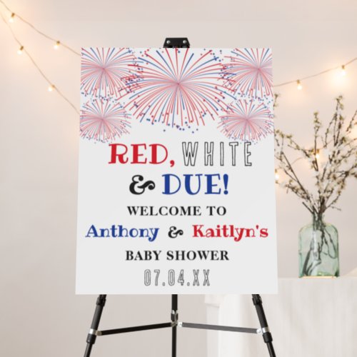 Red White  Due 4th Of July Baby Shower Welcome Foam Board