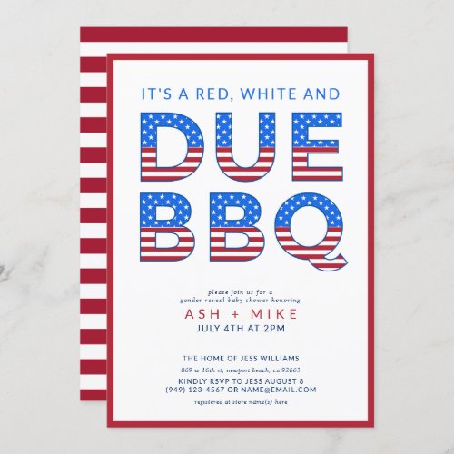 Red White & Due BBQ Gender Reveal Baby Shower Invitation - So cute! This simple, patriotic gender reveal baby shower invitation features a stars and stripes letters for Due and BBQ. Trimmed in red, and with red and white stripes on the back of the invitation, the text is personalized in blue and red typography. Copyright Elegant Invites, all rights reserved.