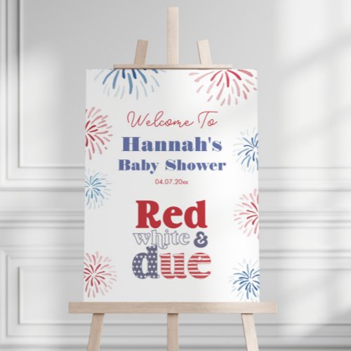 Red White Due July 4th Baby Shower Welcome Sign