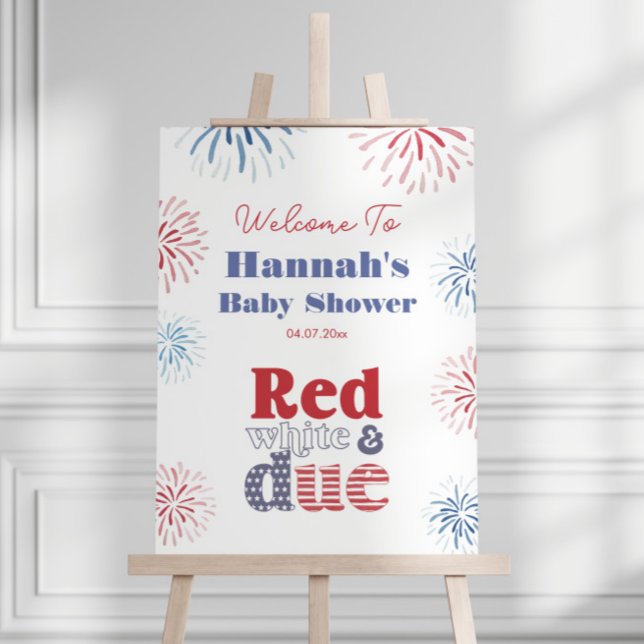 Red White Due July 4th Baby Shower Welcome Sign (Red White Blue Fireworks July 4th Baby Shower Welcome Sign mockup)
