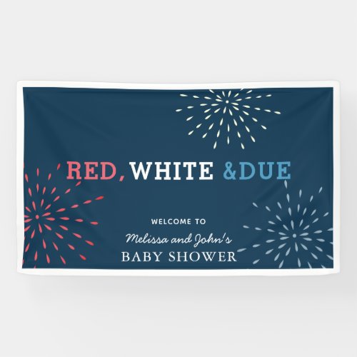 Red White  Due July 4th Fireworks Baby Shower Banner