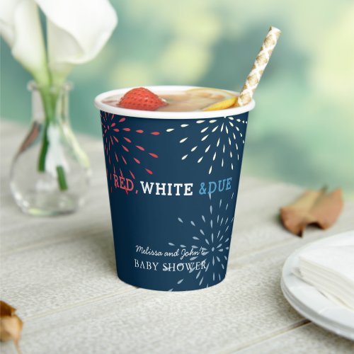 Red White  Due July 4th Fireworks Baby Shower Paper Cups