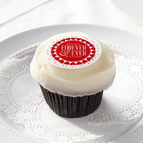 Red  White Forever  Ever Valentines Text Design Edible Frosting Rounds
