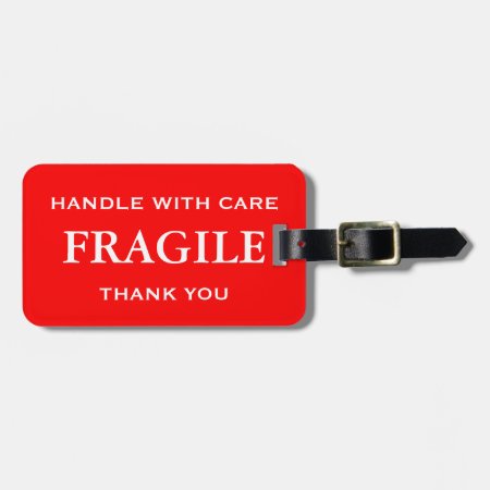Red White Fragile Handle With Care Thank You Luggage Tag