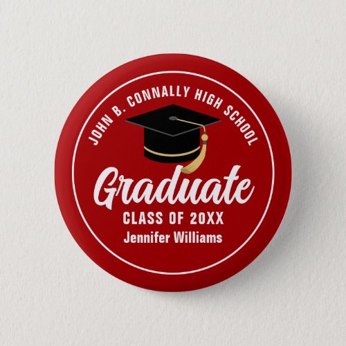 Red White High School Graduate Custom Name Tag Button
