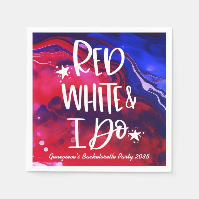 Red White I Do July 4th Bachelorette Party Napkins (Front)