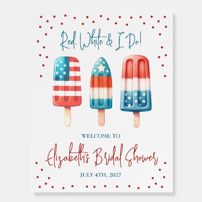 Red, White & I Do Patriotic Popsicle Bridal Shower Foam Board (Front)