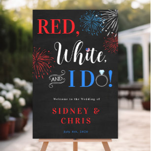 Red White & I Do Wedding Welcome Sign