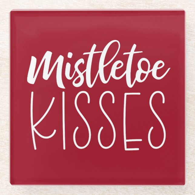 Red White Mistletoe Kisses typography Glass Coaster (Front)