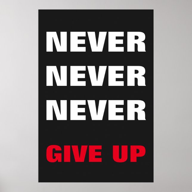 Red White Orange Never Give Up Success Poster (Front)
