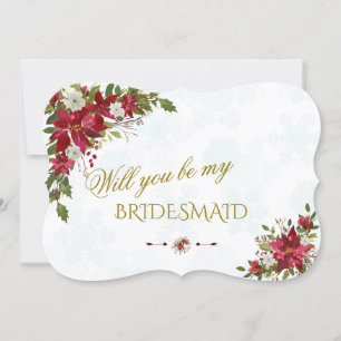 Red White Poinsettia Will You Be My Bridesmaid Invitation