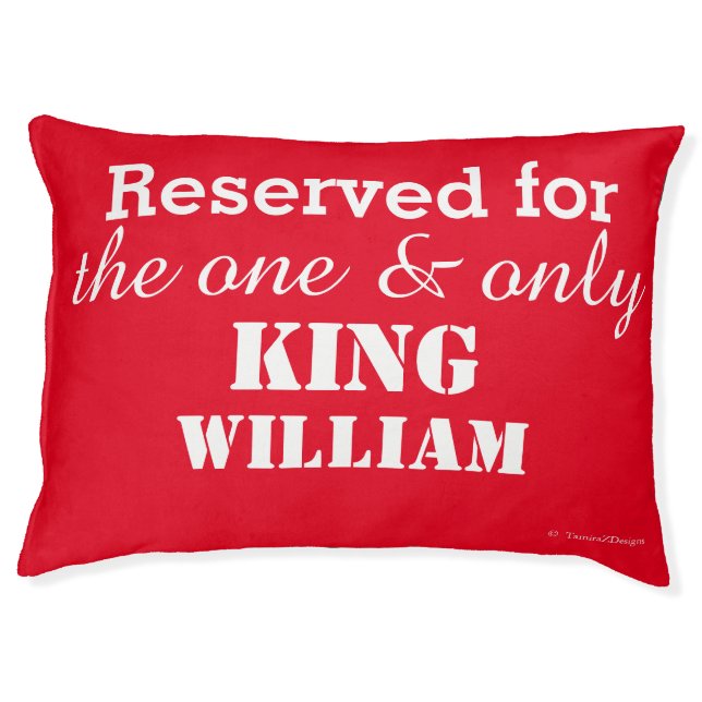 Red White Reserved for King Name  Pet Bed (Front)