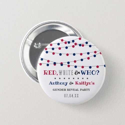 Red White  Who 4th Of July Gender Reveal Party Button