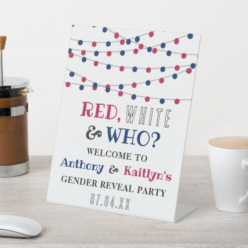 Red White  Who 4th Of July Gender Reveal Party Pedestal Sign